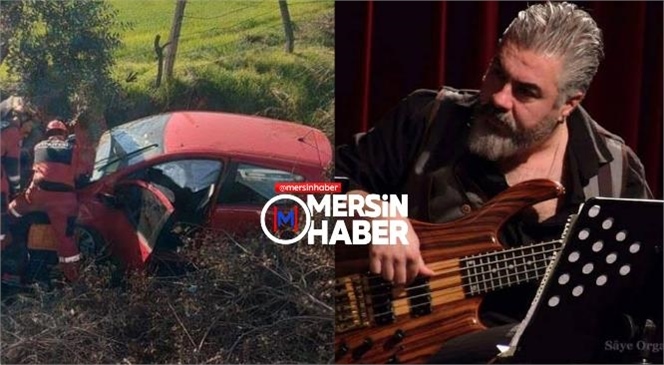 Mersinli Ünlü Müzisyen Hakan Yelbiz Hayatını Kaybetti!