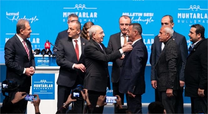 Kılıçdaroğlu: "Vatandaşın Derdini En İyi Bilen Mahallenin, Köyün Muhtarıdır"