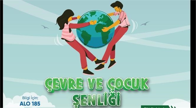 Mersin Büyükşehir’den 6 Gün Sürecek Çevre Haftası Etkinlikleri