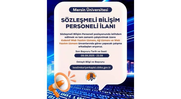 Mersin Üniversitesi Bilişim Personeli Alacak