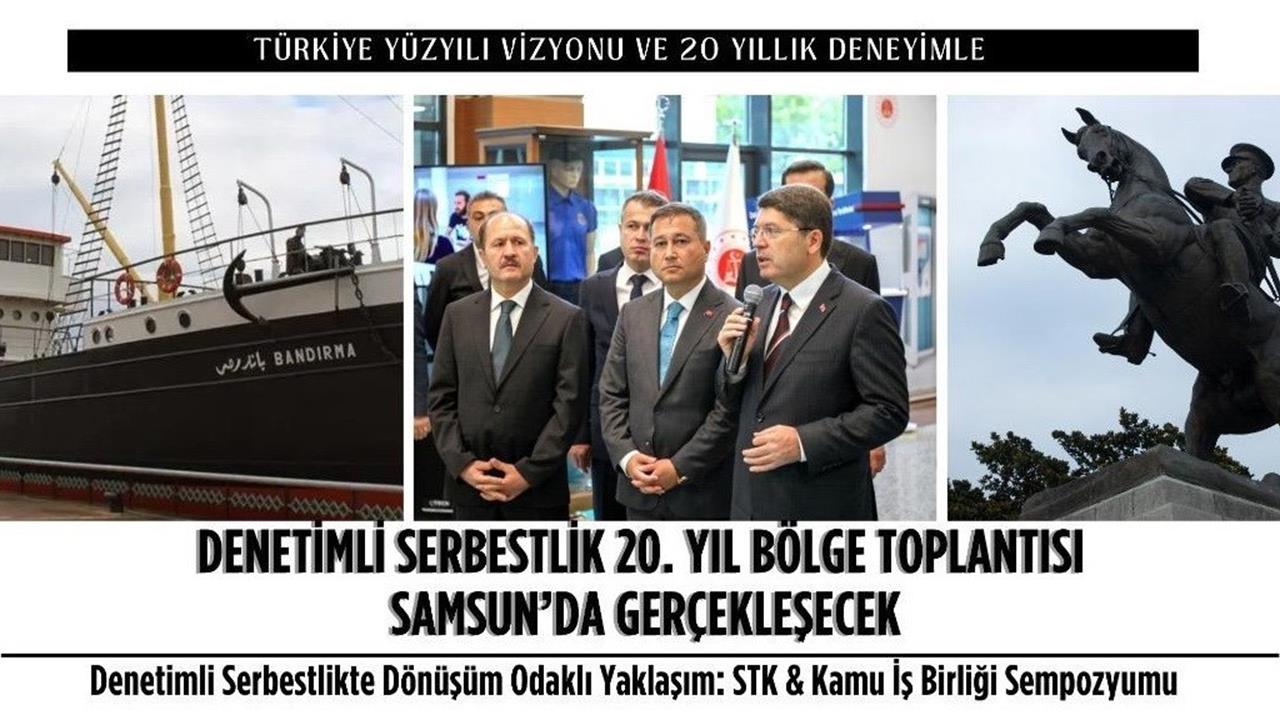 Samsun'da Denetimli Serbestlik 20. Yıl Toplantısı Yapılacak