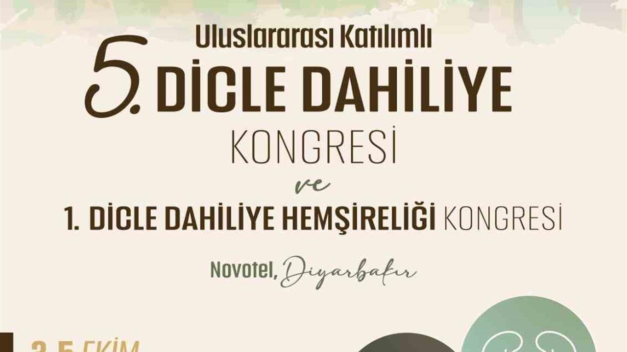 Diyarbakır'da Tıp Dünyası Buluşacak: Dicle Dahiliye Kongresi 2025