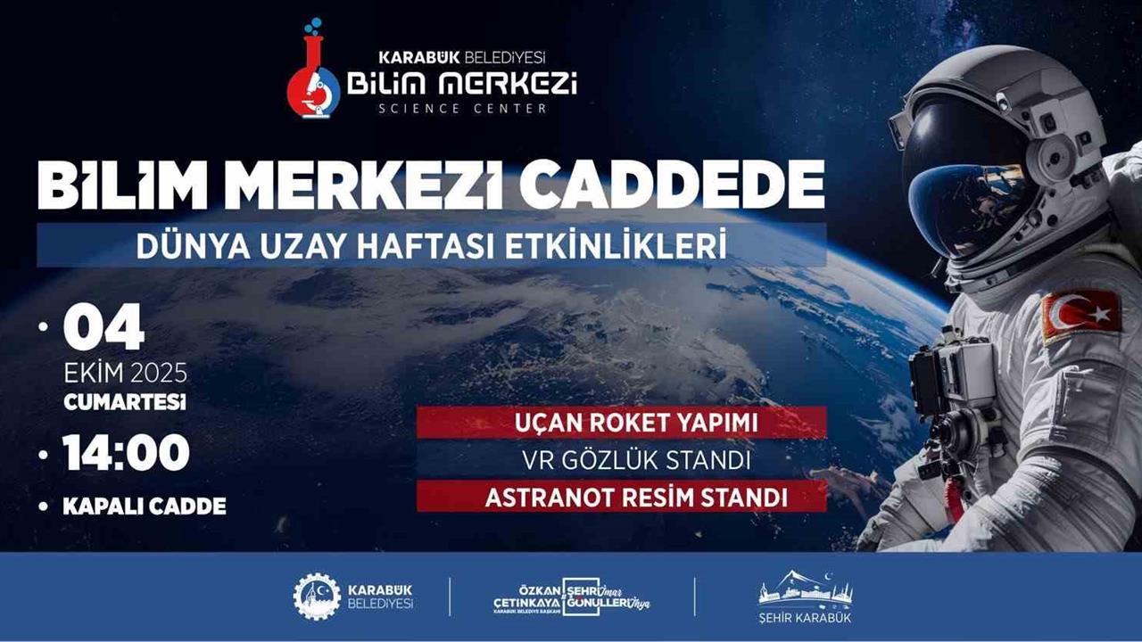 Karabük'te Dünya Uzay Haftası Etkinliği Düzenleniyor