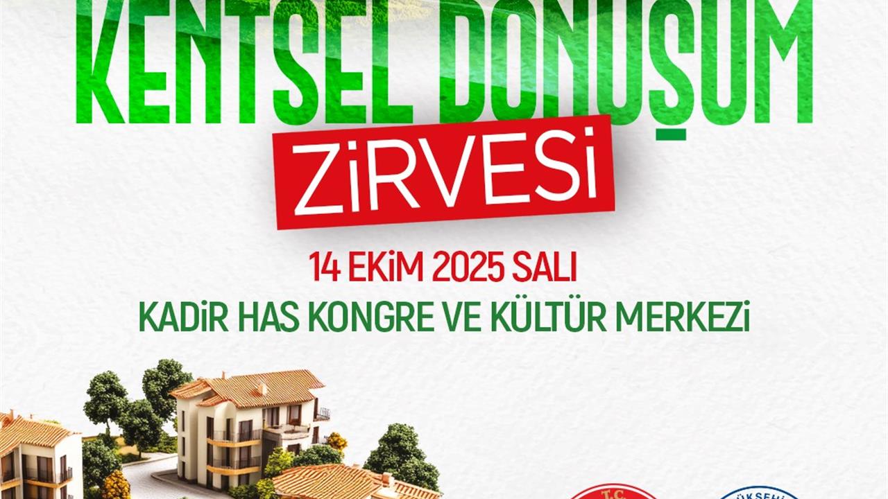 Kayseri'de Kentsel Dönüşüm Zirvesi: 2025'te Gerçekleşecek