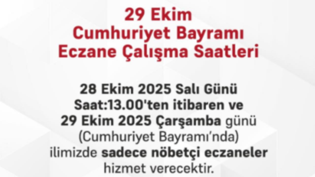 Dikkat: Eczaneler de 29 Ekim Tatil Moduna Giriyor! Hem de 1,5 Gün…