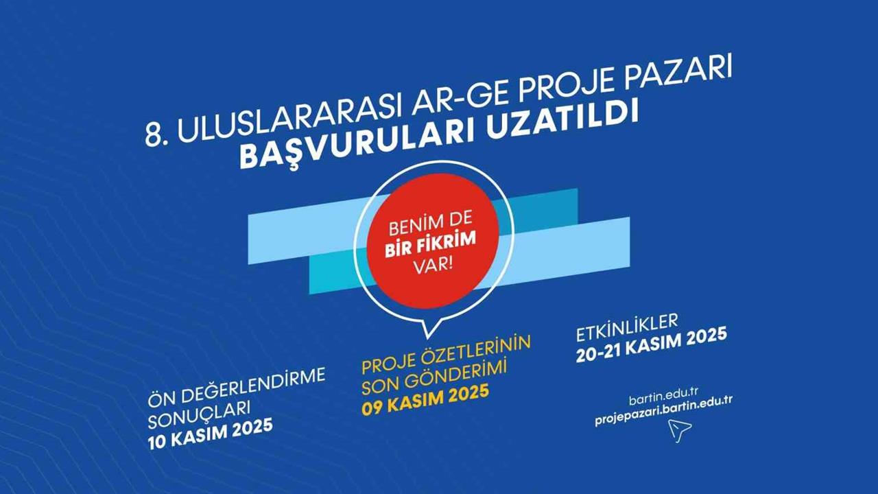 Bartın'da 8. Uluslararası Ar-Ge Proje Pazarı Başvuru Süresi 9 Kasım 2025'e Kadar Uzatıldı