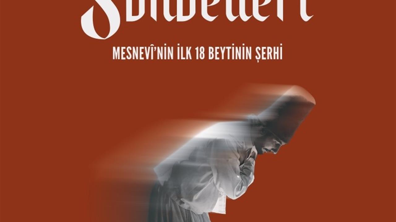 Gaziantep'te Mesnevi Sohbetleri "Mesnevi’nin İlk 18 Beytinin Şerhi" Kitaplaştı