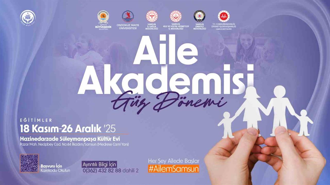 Samsun'da Aile Akademisi Programı için Başvurular Alınmaya Başlandı