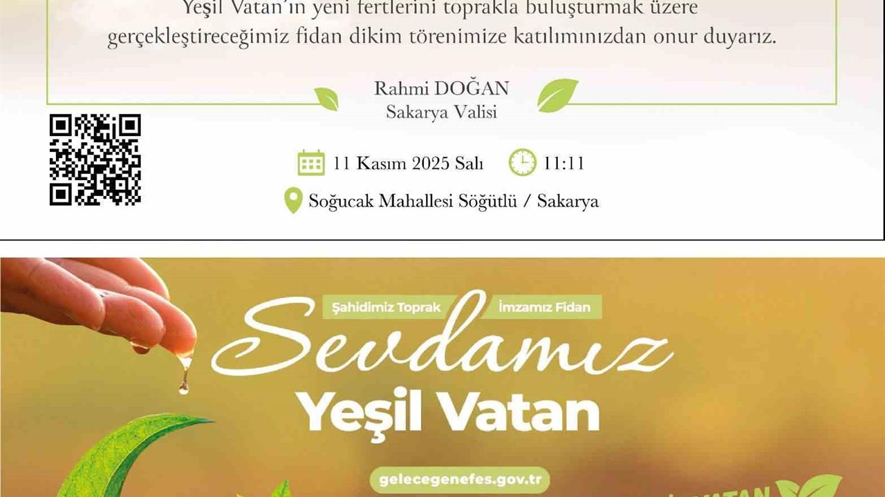 Sakarya Söğütlü'de 11 Kasım'da Fidan Dikim Etkinliği Düzenlenecek