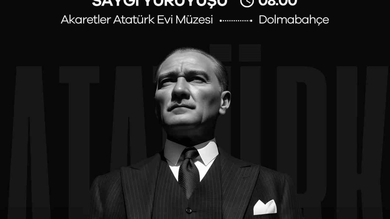 Beşiktaş'ta 10 Kasım'da Atatürk İçin Saygı Yürüyüşü Düzenlenecek