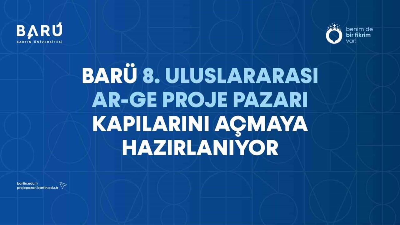 Bartın'da 20-21 Kasım 2025'te 8. Uluslararası Ar-Ge Proje Pazarı Gerçekleştirilecek
