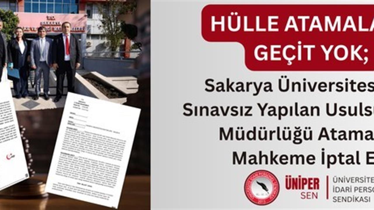 Sakarya'da Usulsüz Şube Müdürü Atamasına İtiraz Edildi, Mahkeme İptal Etti