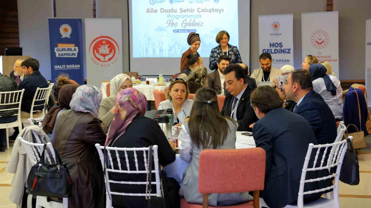 Samsun'da "Aile Yılı" Kapsamında İki Önemli Çalıştay Düzenlendi