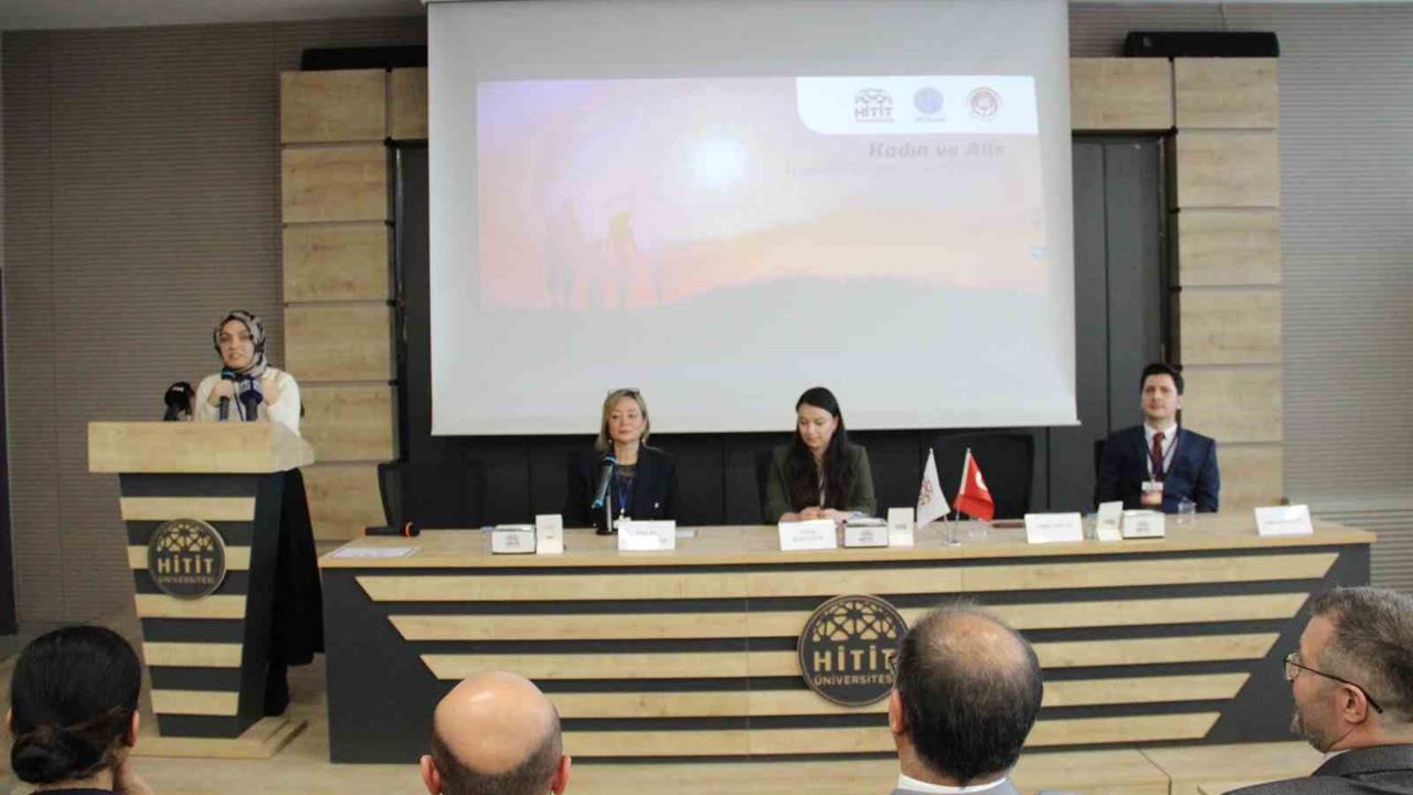 Çorum'da Hitit Üniversitesi'nde Kadın ve Aile Sempozyumu Gerçekleştiriliyor