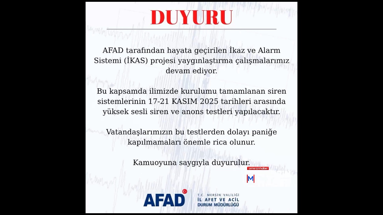 Mersin'de 17-21 Kasım Tarihleri Arasında Siren ve Anons Testleri Yapılacak